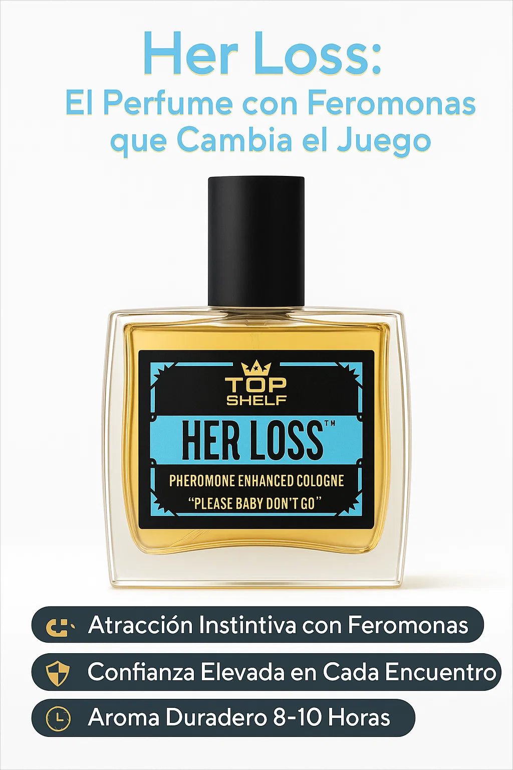 El perfume que las hará voltear solo para mirarte - HER LOSS
